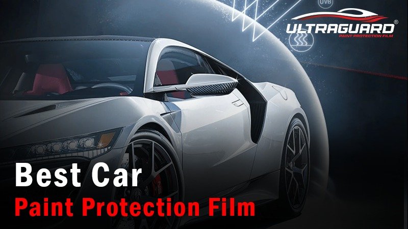 Best Car Paint Protection Film