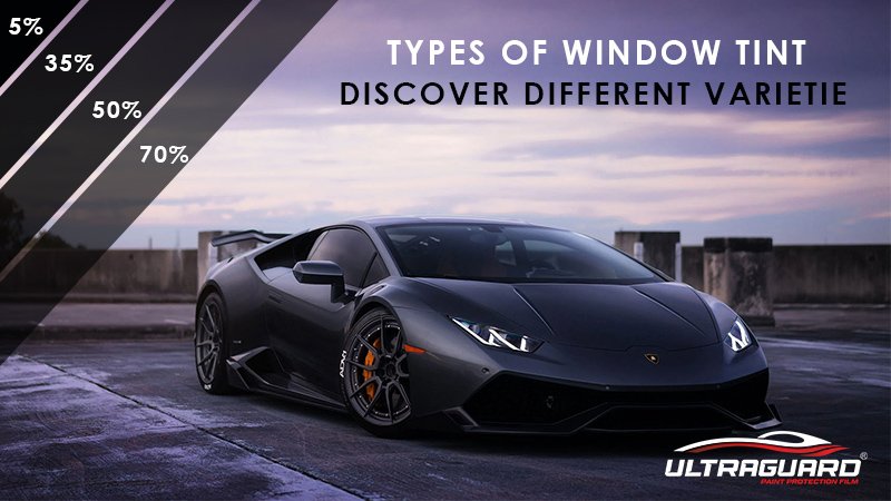 Types of Window Tint